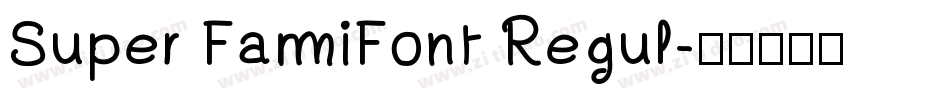 Super FamiFont Regul字体转换
